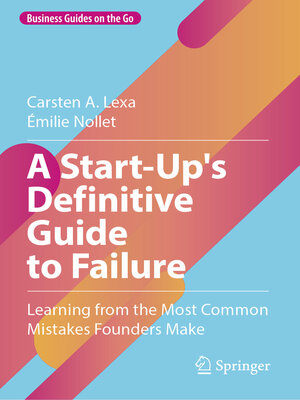 cover image of A Start-Up's Definitive Guide to Failure